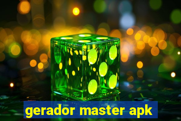 gerador master apk